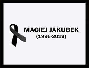 Zmarł nasz student Maciej Jakubek