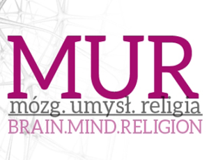 Mózg - Umysł - Religia II (konferencja studencko-doktorancka), 1-2 III 2014