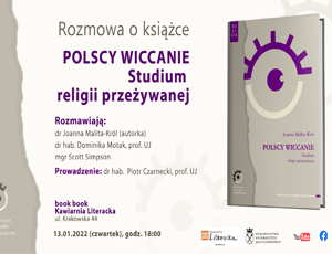 Promocja książki Joanny Mality-Król “Polscy wiccanie. Studium religii przeżywanej"